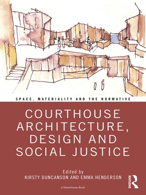 cover image of Courthouse Architecture, Design and Social Justice